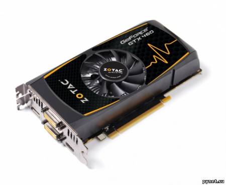 ZOTAC анонсировала видеокарту GeForce GTX 460SE