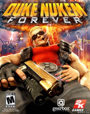 Легендарная игра Duke Nukem Forever ушла в печать
